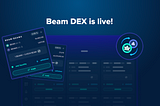 Introducing the Beam DEX: Fast, Low-Cost, and Confidential Token Swaps