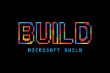 7 Big Announcements From Microsoft Build 2026