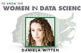 Getting to Know the Women in Data Science: Daniela Witten