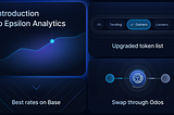 Epsilon Upgrade: Odos integration and introduction to Epsilon Analytics