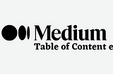 Create a Functional Table of Contents on Medium