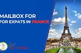 Mailboxes For Expats In France