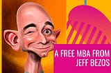 A Mini-MBA from Jeff Bezos, Billionaire founder of Amazon.com