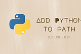 How to Add Python to PATH on Linux and macOS