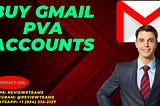 Buy Gmail PVA Accounts |