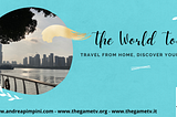 “The World Tour”: discover new places with TheGameTV