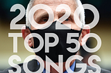 The Best Songs Of 2020