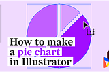 How to make a pie chart / pie graph in Adobe Illustrator with Datylon chart maker