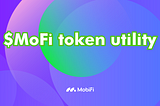 Enhancing $MoFi Utility: Expanding Use Cases in the travel industry