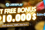 LawinPlay — First deposit bonus up to ₱10,000