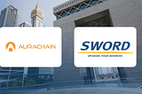 Aurachain and Sword Middle East a Sword Group subsidiary partner to extend a powerful process…