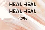 JUST MOVE ON AND JUST HEAL