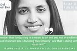 photo and quote from Reshma Shetty, Founder & CEO, Ginkgo Bioworks