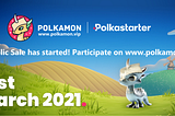 Polkamon Announces March 29th as Date for Polkastarter Public Sale.