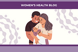 Navigating Pregnancy and the Postpartum Period with your Partner or Co-parent