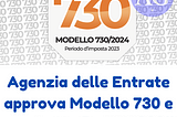 Agenzia delle Entrate approva Modello 730 e pacchetto Redditi 2024