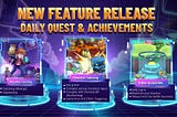 Daily Quests and Achievements: The Official Release