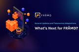 What’s Next for FRĀMD?