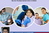 cheap and best dental clinic in noida, best dental implant in noida, smile designing treatment in noida, best dental clinic in noida, best smile designing treatment in noida,best denture specialist in noida, cheapest dental implant noida