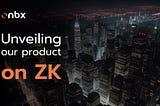 Unveiling our product on ZK