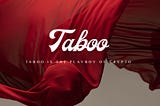 Open Letter From TABOO CEO