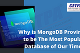 Why is MongoDB Proving to be The Most Popular Database of Our Time?