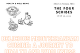 Delicious Mediterranean Cuisine: A Journey to Health and Wholeness