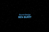 The Day I Met My Idol: Star Wars Sound Designer Ben Burtt