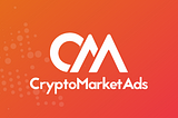Crypto Market Ads- Beginning of an Era