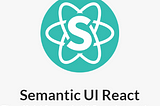 Beginning the use of Semantic UI for React