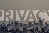 6 Privacy and Data tips for your Startup: The privacy issue untangled.