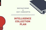 Intelligence Collection Plan