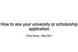 How to ace your university or scholarship application