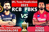 Today IPL ‘RCB VS PBKS’ Toss Bhavishyavani 2021