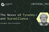 The Nexus of Tyranny and Surveillance: Insights from Aristotle