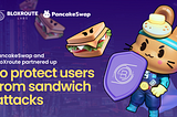 PancakeSwap and bloXroute Labs have entered a partnership to protect users from predatory MEV