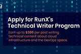 Announcing RunX's Technical Writer Program.