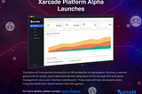Xarcade Platform Alpha Launches