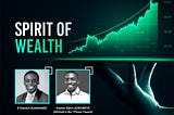 “The Spirit of Wealth” with Pastor Ejimi