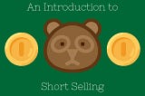 An Introduction to Short Selling