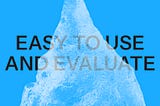 A blue banner image with the words “easy to use and evaluate”