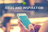 Ideas and Inspiration to Grow Your Mass Texting List