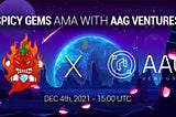 AMA RECAP : Spicy Gems x AAG Ventures