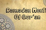 The holy month of Ramadan is first and foremost the month of Ramadan.