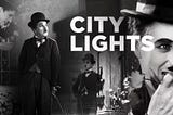 City Lights: #11 Best Movie of All Time
