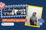 #KataParagonian: “Sampai di Paragon: Sebuah Perjalanan”