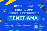 AMA Recap: Tenet& DVP Network(EN/KR)