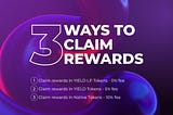 3 WAYS TO CLAIM REWARDS