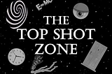 The Top Shot Zone. A guide to be immortalized on NBA Top Shot and the blockchain.