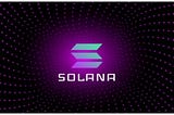 INTEGRATING SOLANA WITH OTHER BLOCKCHAIN ECOSYSTEM; THE FUTURE OF CROSS CHAIN INTEROPERABILITY